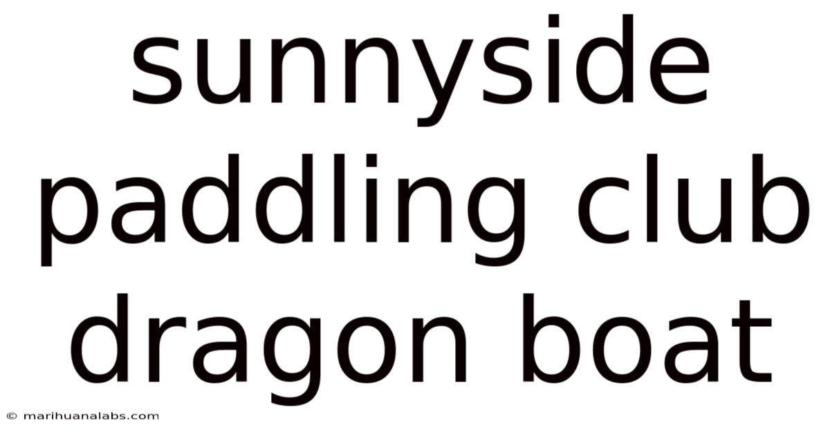Sunnyside Paddling Club Dragon Boat