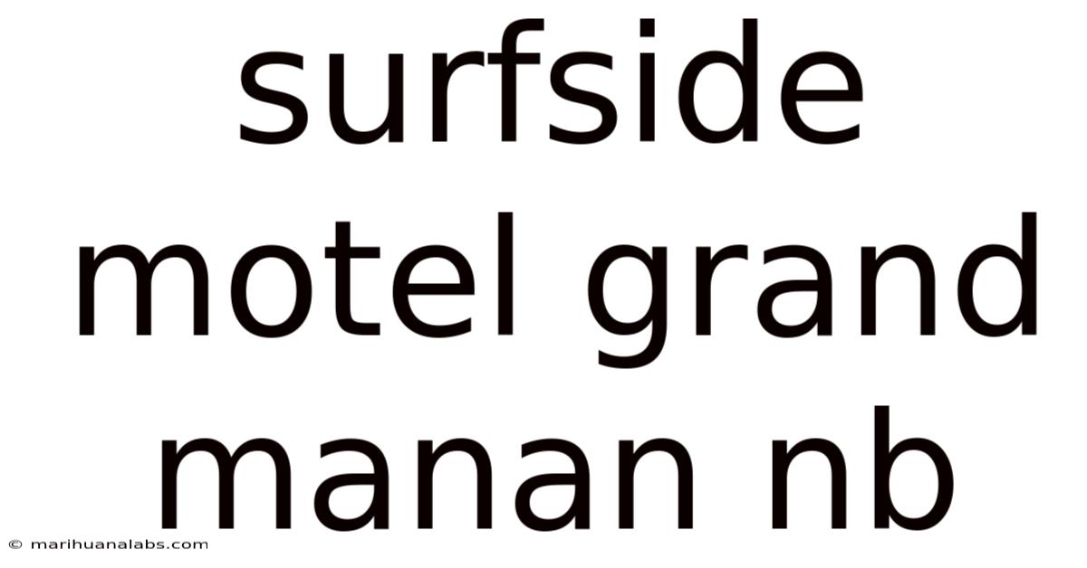 Surfside Motel Grand Manan Nb