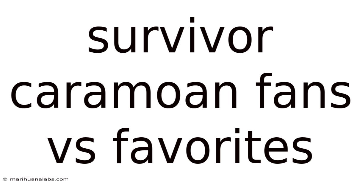 Survivor Caramoan Fans Vs Favorites