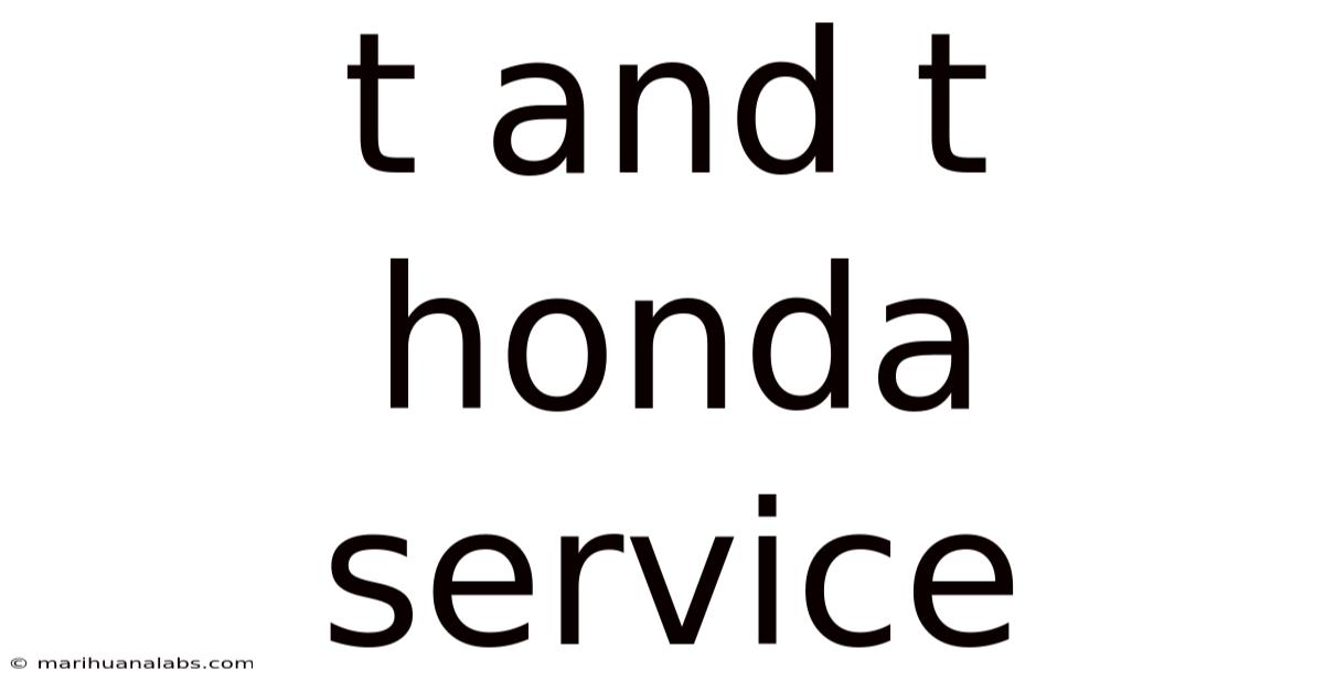 T And T Honda Service