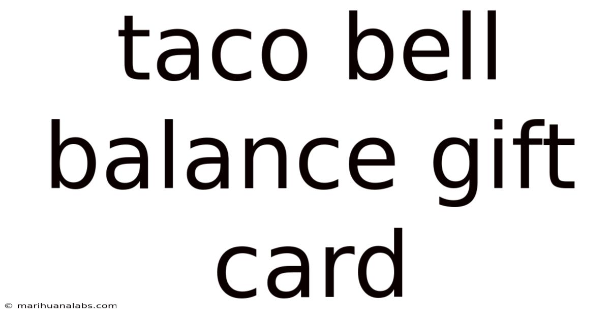 Taco Bell Balance Gift Card