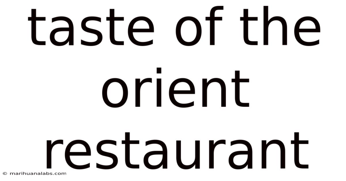 Taste Of The Orient Restaurant