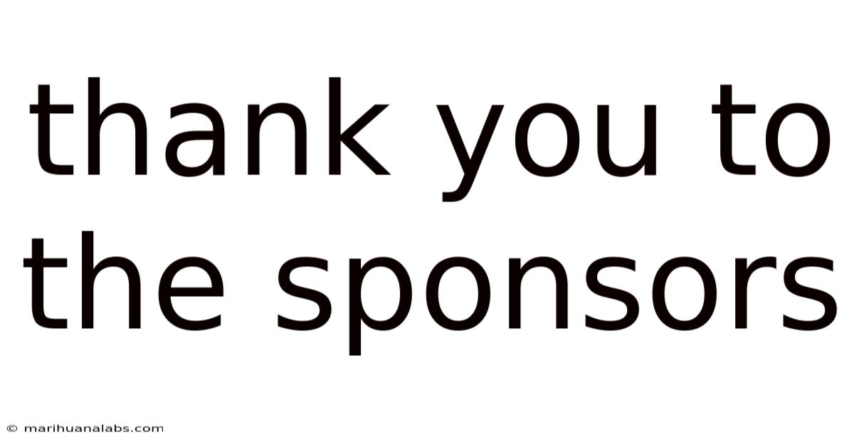 Thank You To The Sponsors
