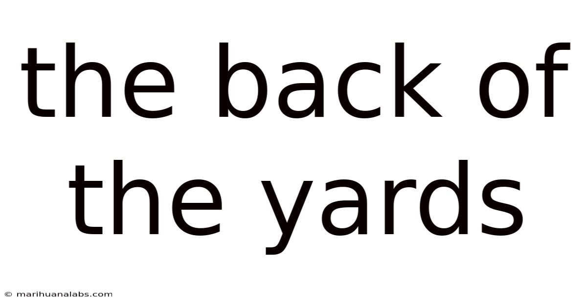 The Back Of The Yards