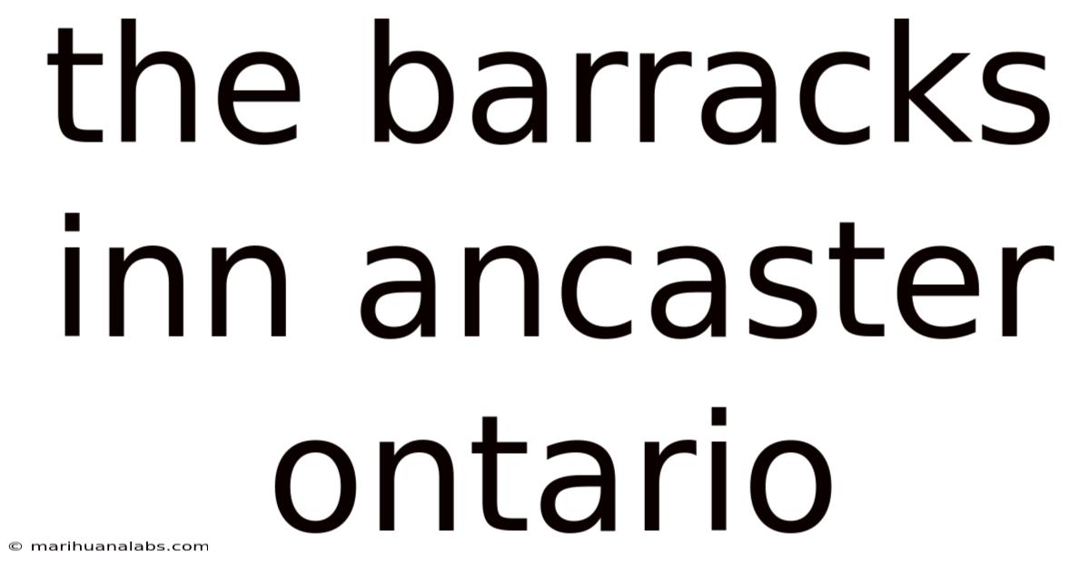 The Barracks Inn Ancaster Ontario