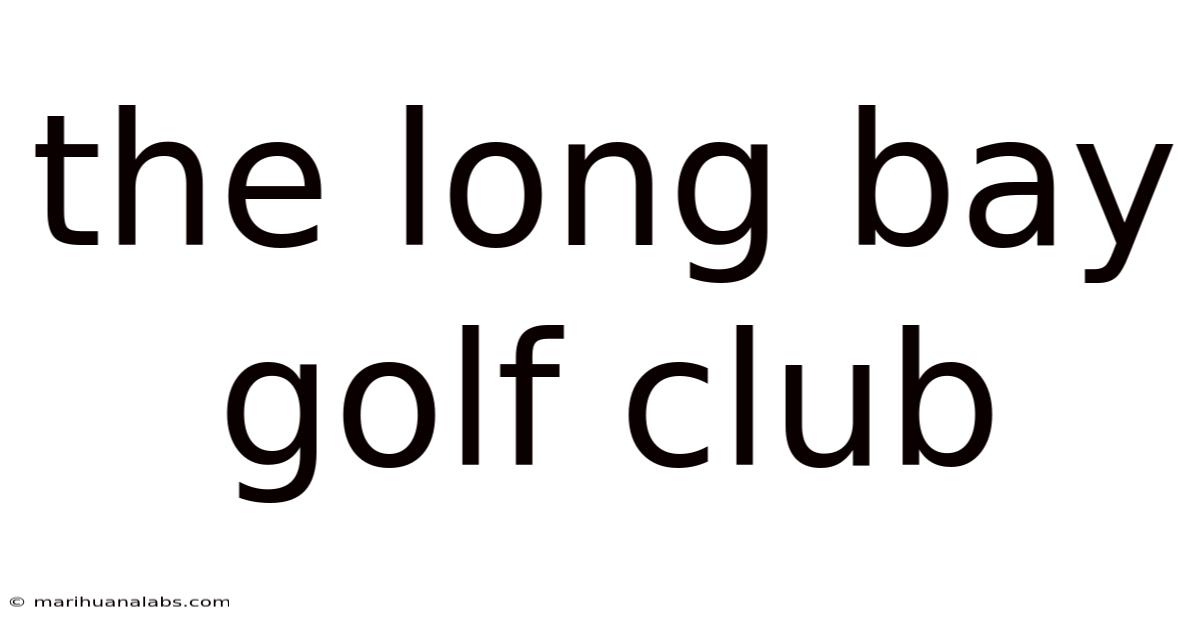 The Long Bay Golf Club