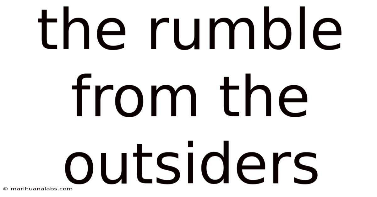 The Rumble From The Outsiders