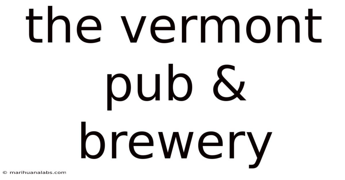 The Vermont Pub & Brewery