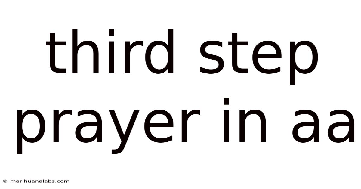 Third Step Prayer In Aa