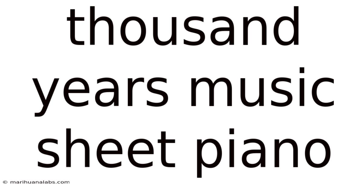 Thousand Years Music Sheet Piano