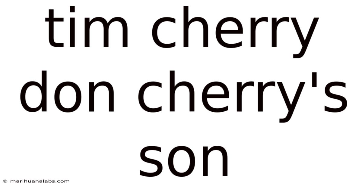 Tim Cherry Don Cherry's Son
