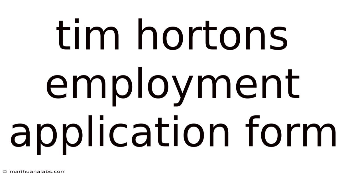 Tim Hortons Employment Application Form