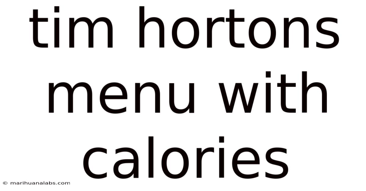 Tim Hortons Menu With Calories