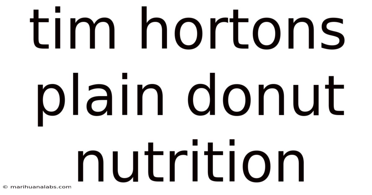 Tim Hortons Plain Donut Nutrition