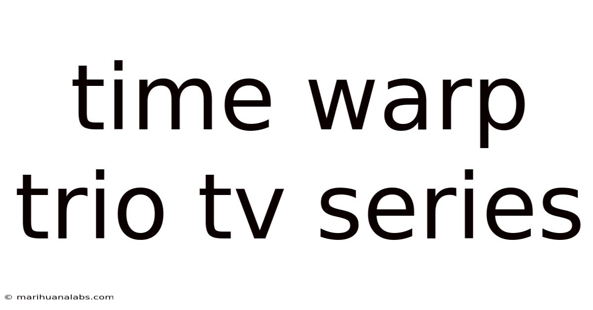 Time Warp Trio Tv Series