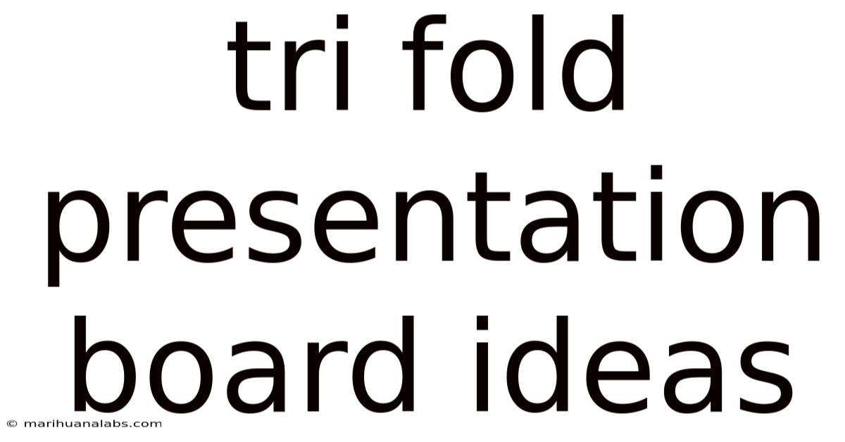 Tri Fold Presentation Board Ideas