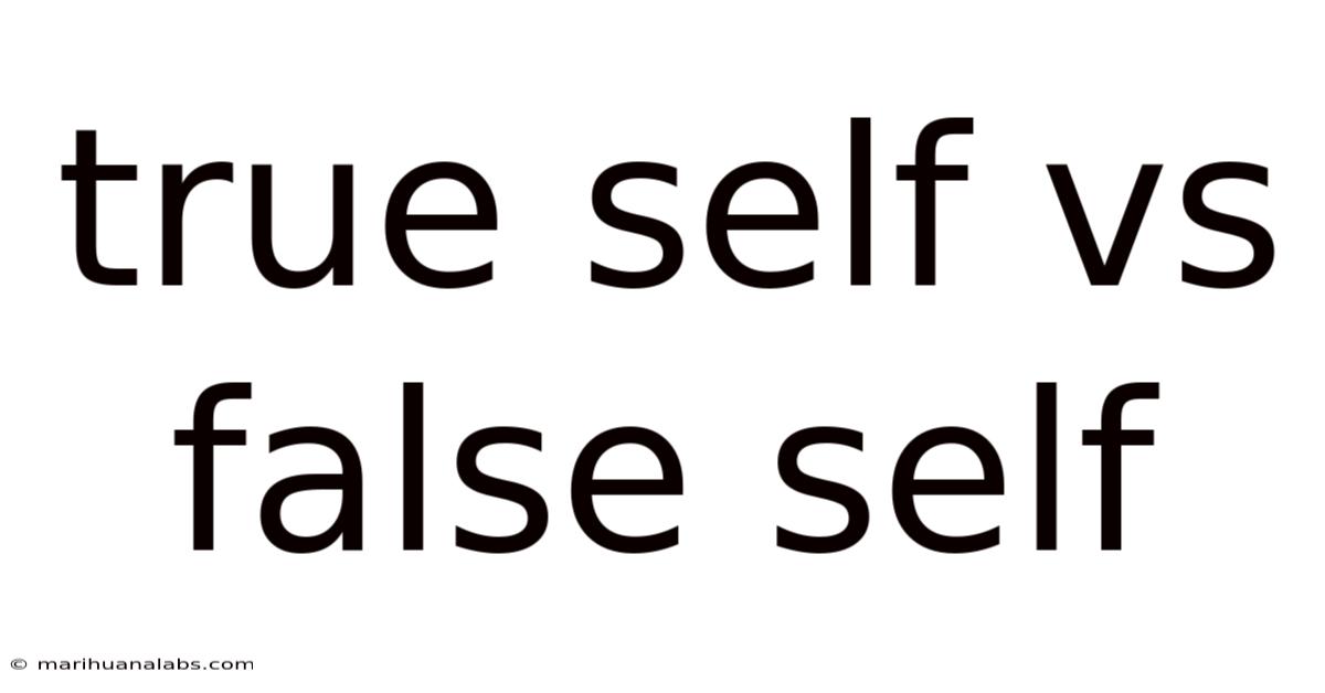 True Self Vs False Self