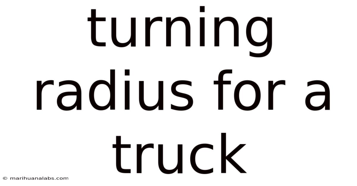Turning Radius For A Truck