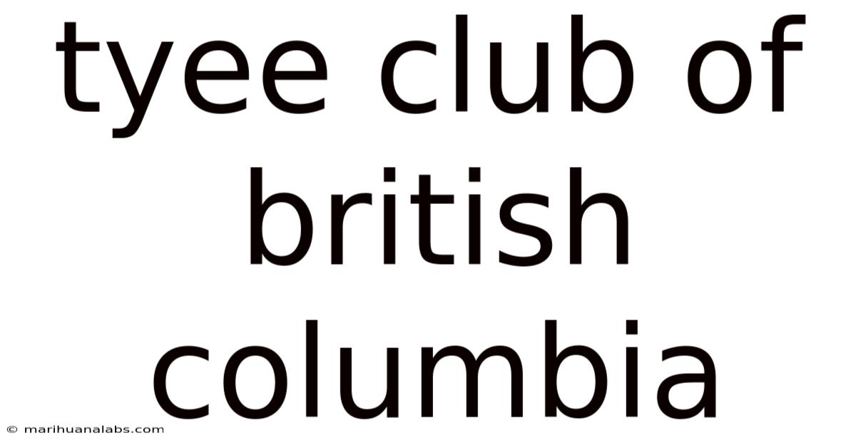 Tyee Club Of British Columbia
