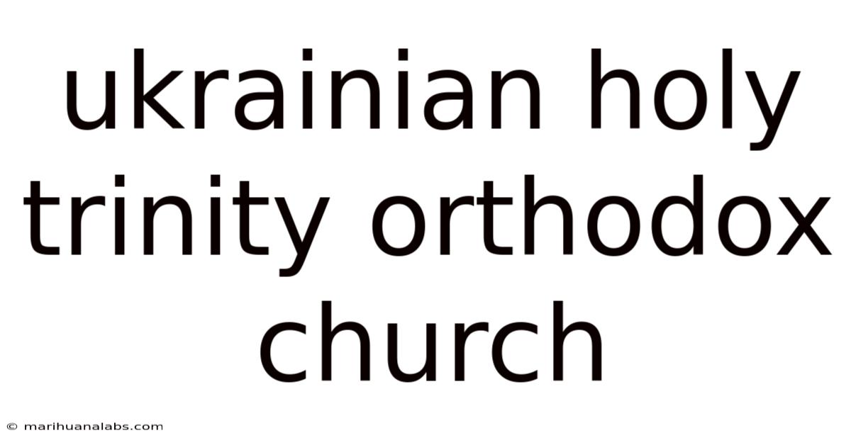 Ukrainian Holy Trinity Orthodox Church