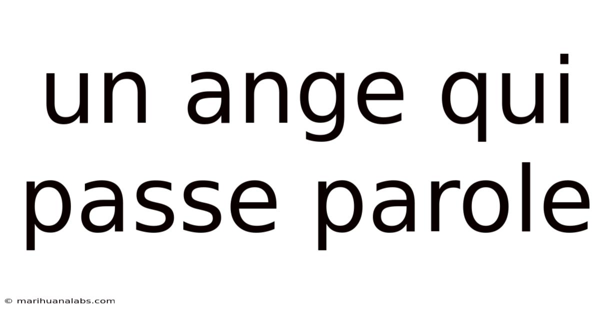 Un Ange Qui Passe Parole