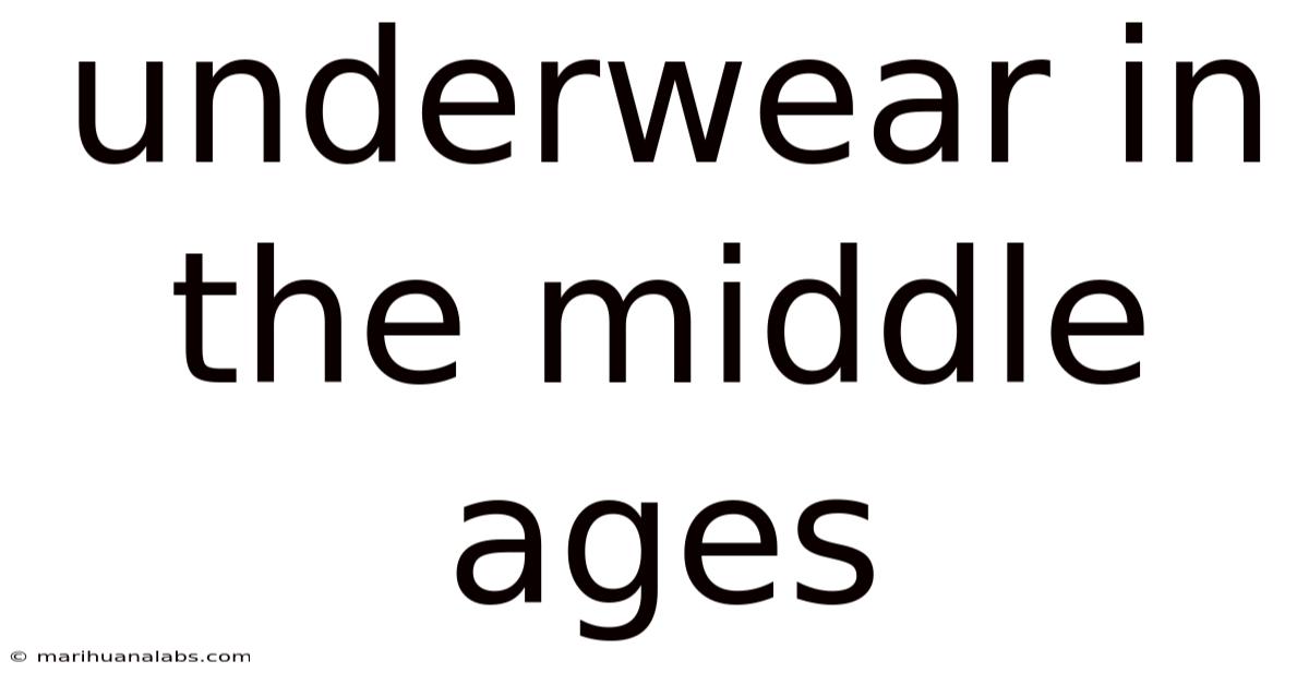 Underwear In The Middle Ages