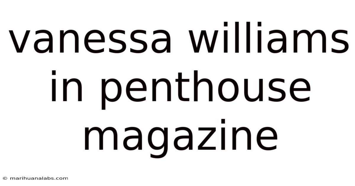 Vanessa Williams In Penthouse Magazine