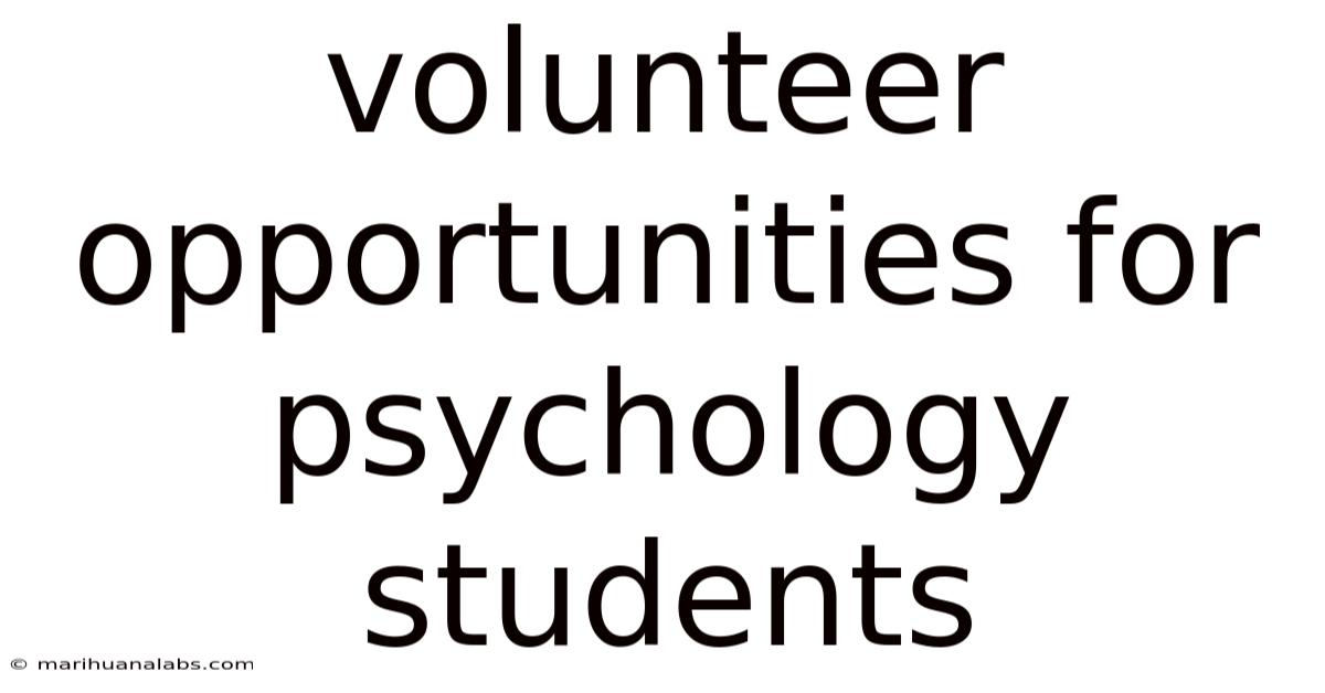 Volunteer Opportunities For Psychology Students