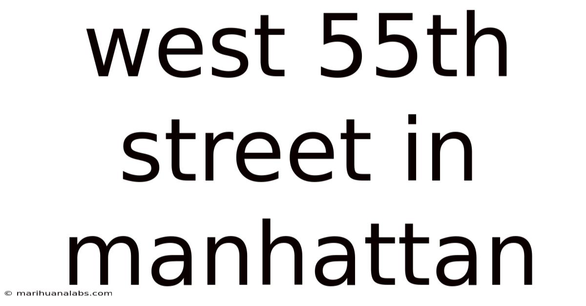 West 55th Street In Manhattan