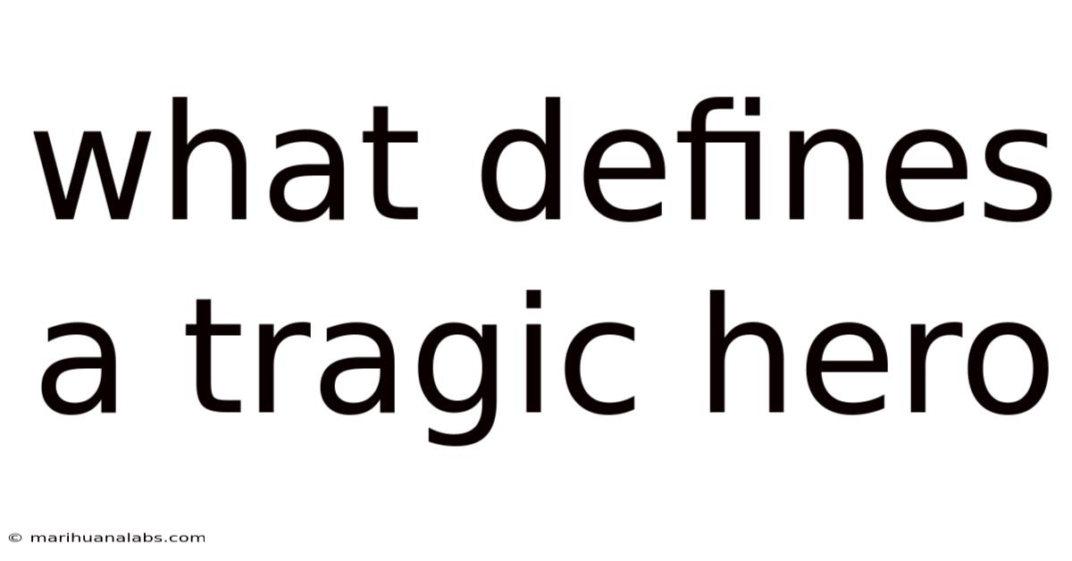 What Defines A Tragic Hero