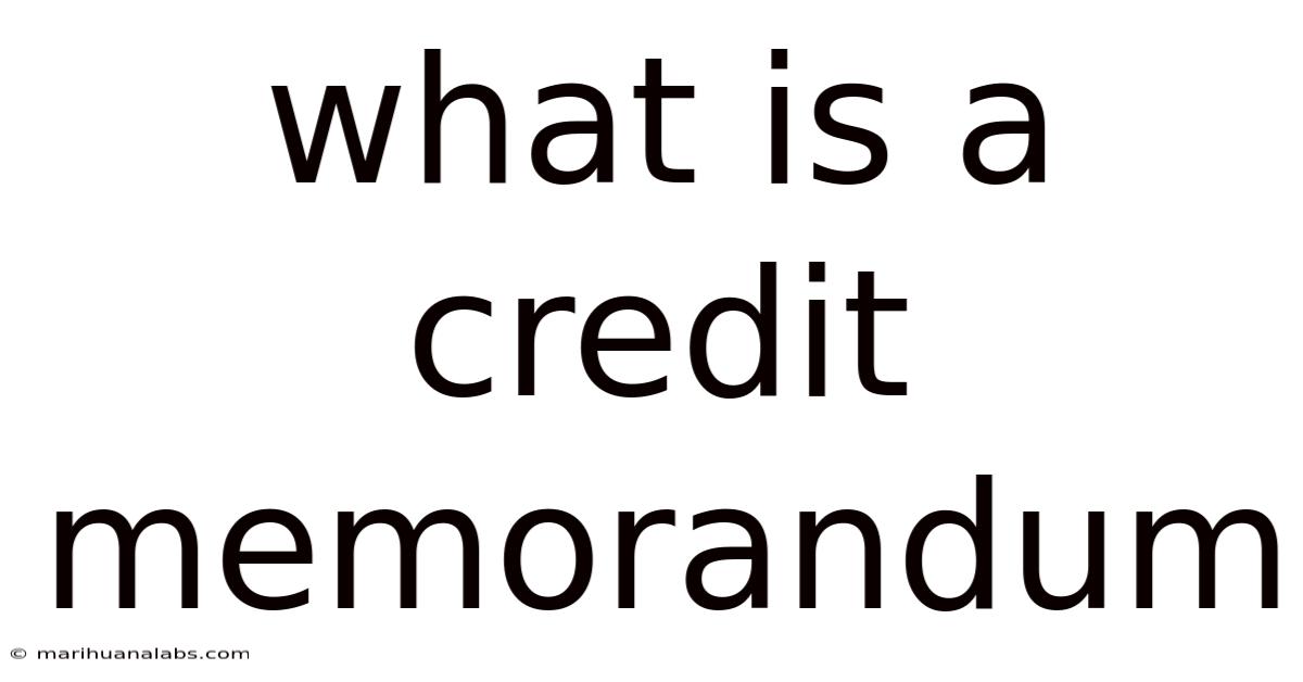 What Is A Credit Memorandum