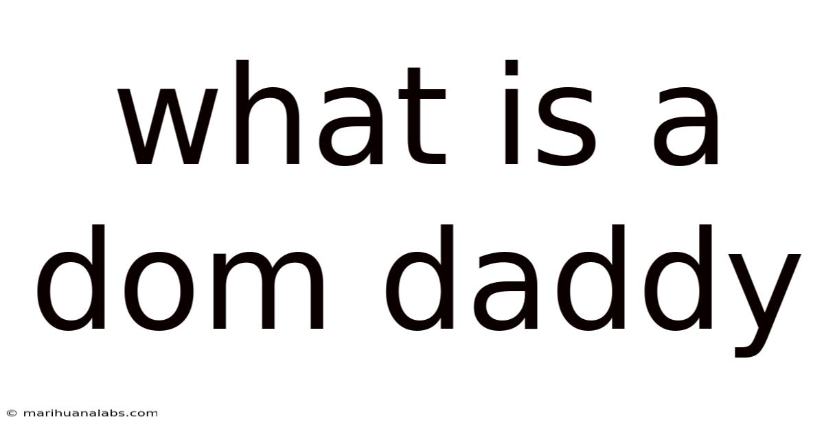 What Is A Dom Daddy