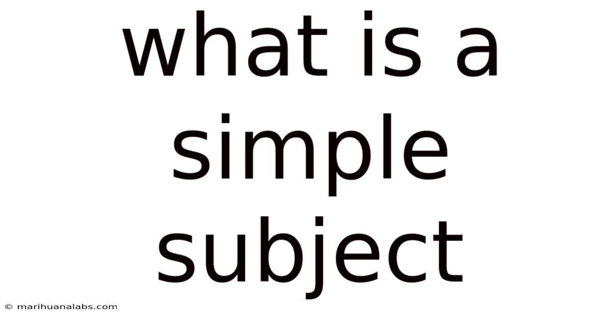 What Is A Simple Subject