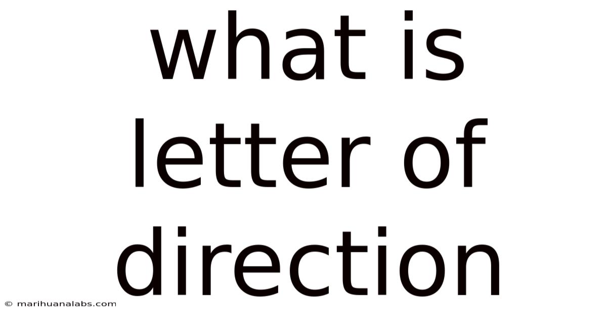What Is Letter Of Direction