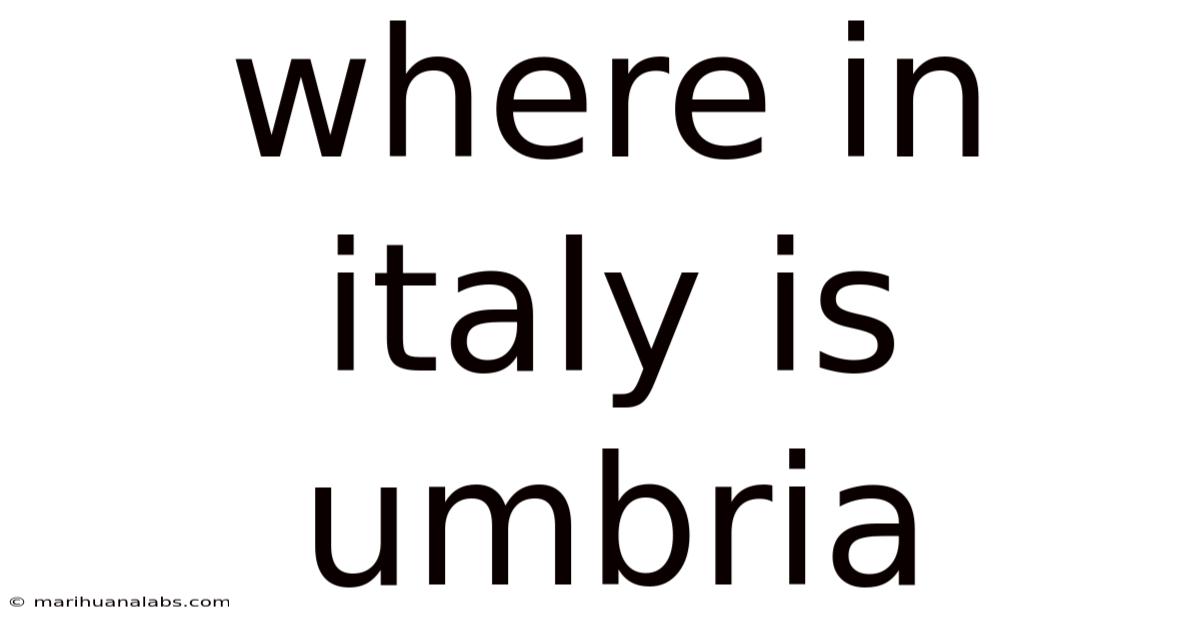 Where In Italy Is Umbria