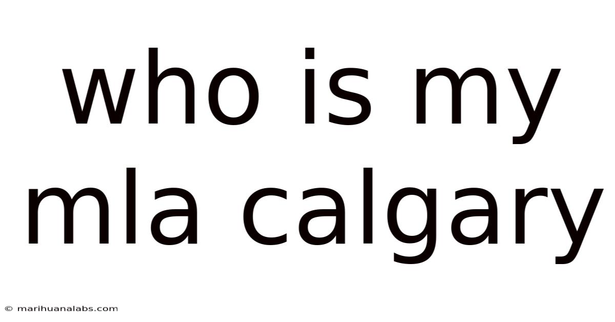 Who Is My Mla Calgary