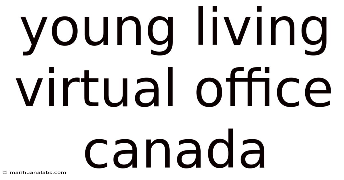 Young Living Virtual Office Canada
